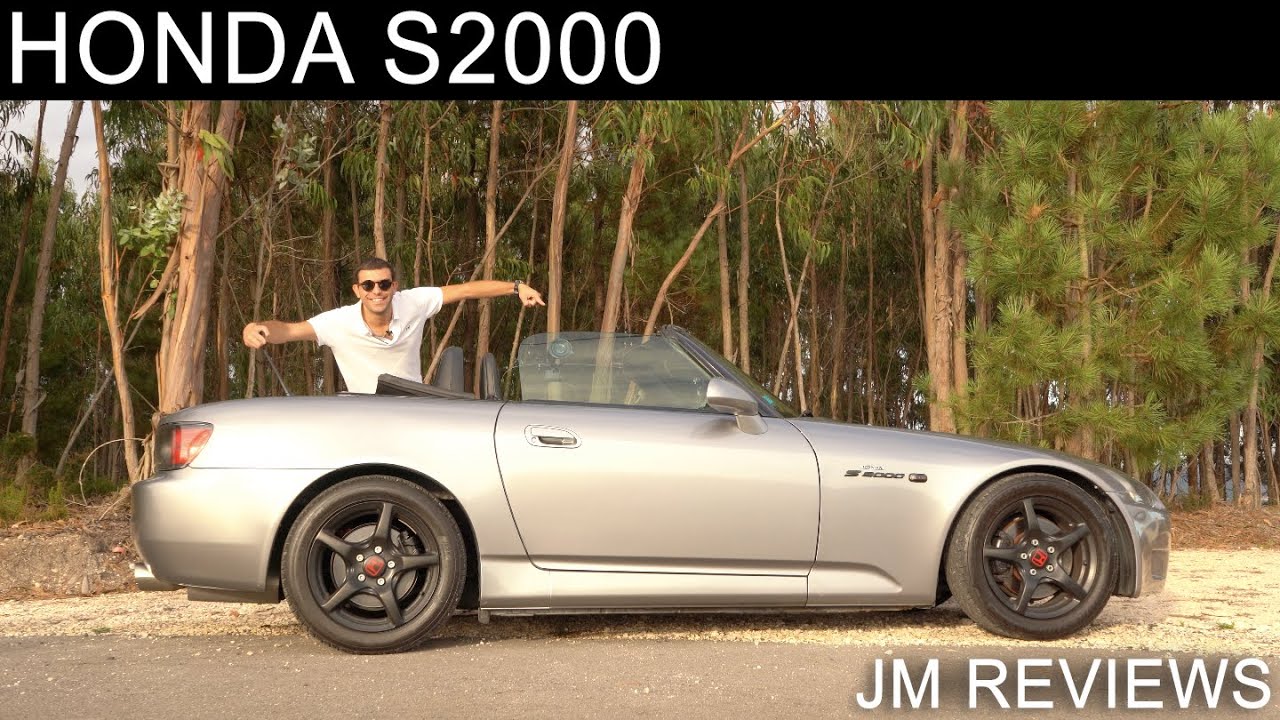 Honda S2000 - Já Percebi O Porquê De Ser TÃO FAMOSO!! - JM REVIEWS 2021