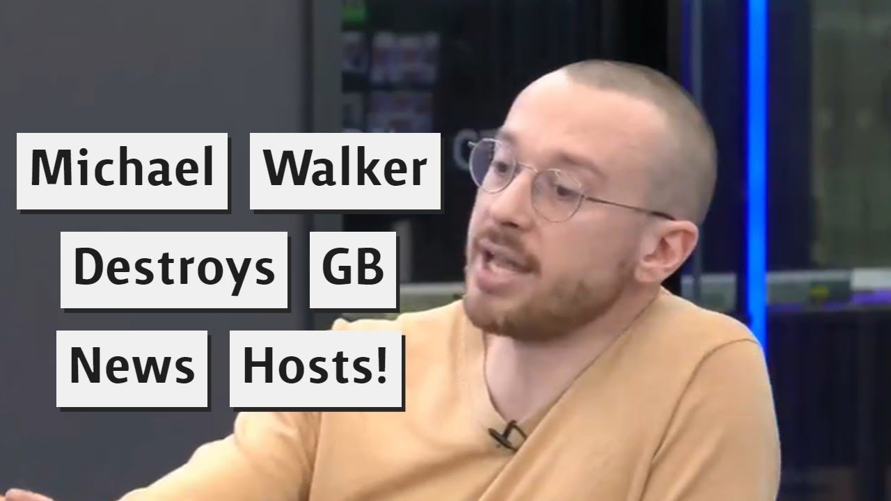 Hero Of The Week - Novara Media's Michael Walker Destroys GB News!