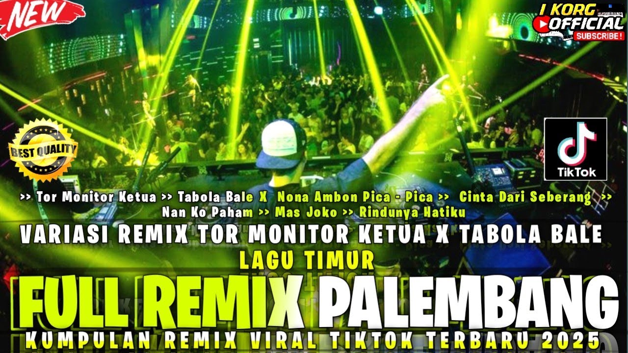 REMIX PALEMBANG 2025 REMIX TOR MONITOR VARIASI REMIX KN 1400 FULL VIRAL TIKTOK 