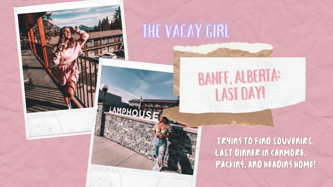 LAST FULL DAY IN CANMORE, ALBERTA | LAMPHOUSE HOTEL ROOM TOUR, PACKING & HEADING BACK TO TORONTO