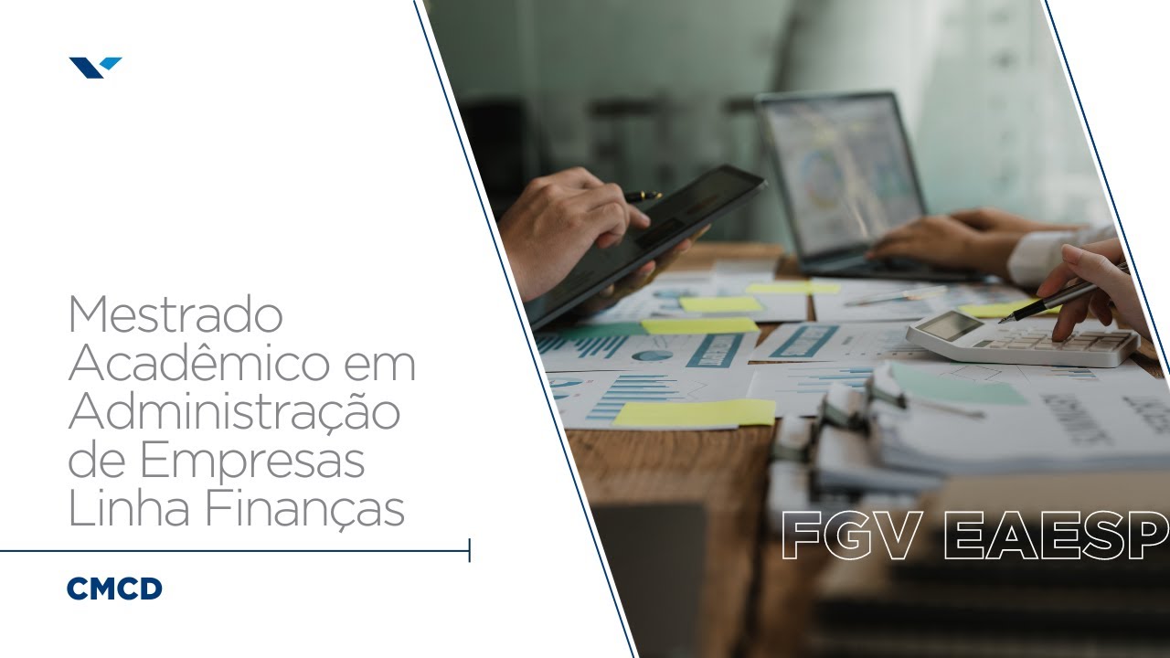 Conheça o Programa de Mestrado e Doutorado Acadêmico em Administração de Empresas Linha Finanças
