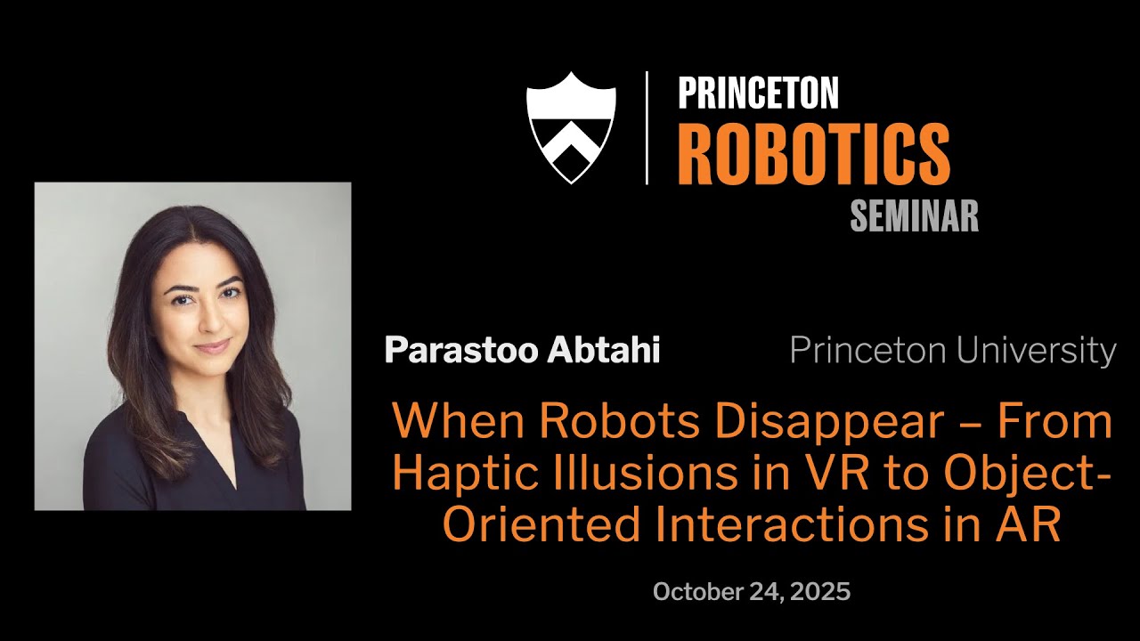 Princeton Robotics Seminar - Parastoo Abtahi
