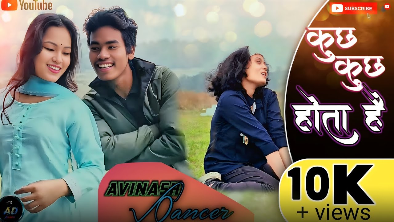 Kuch kuch hota he#utobe#new#lovesong#