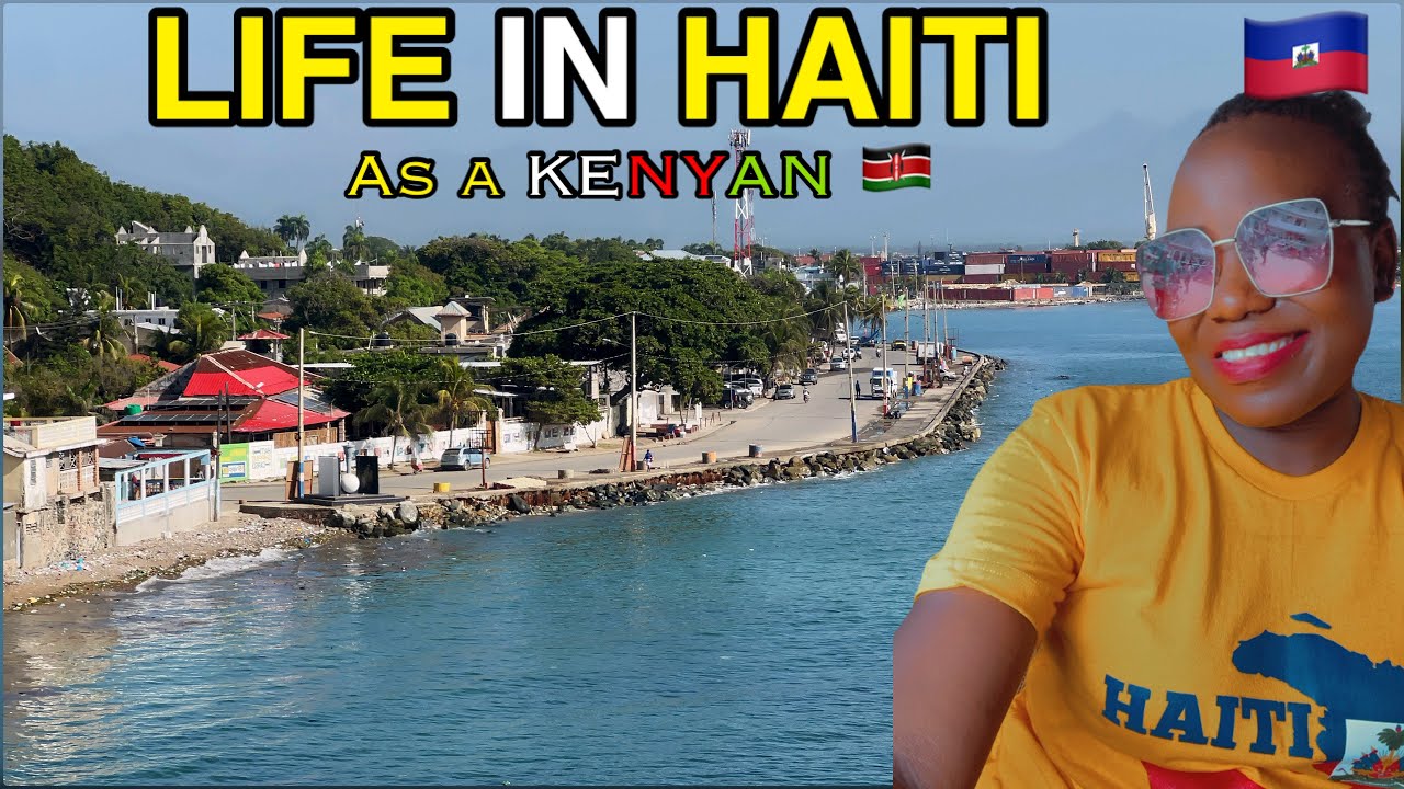How Haitians Treat me as a Kenyan In Haiti . Hidden Side of Haiti