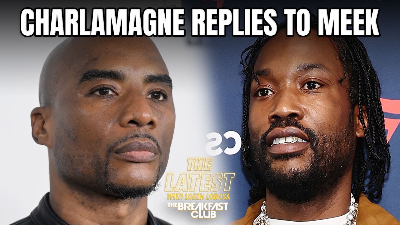 Charlamagne Replies To Meek Mill&rsquo;s Response About Not Recovering After Drake Beef