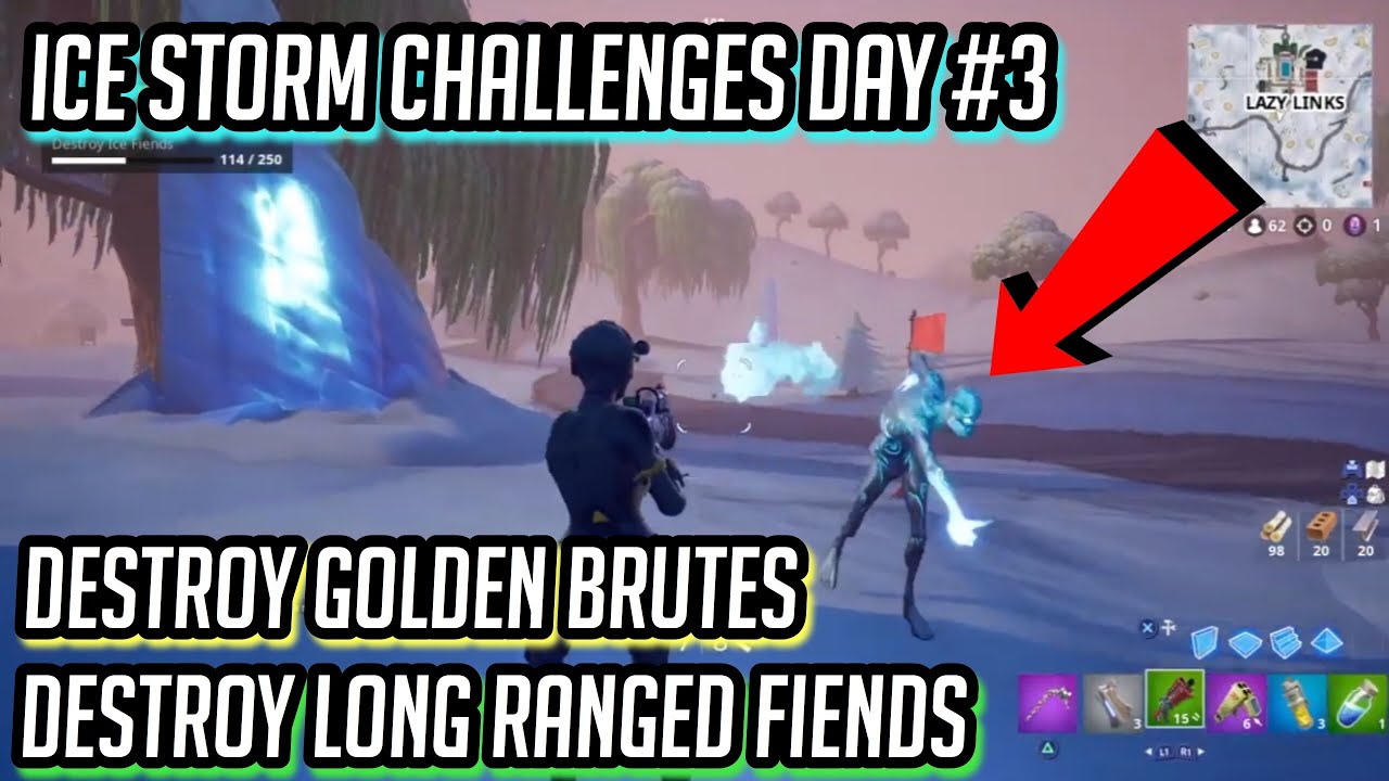 Destroy Ranged Ice Fiends, Destroy Golden Brutes! Easy Guide! Fortnite Ice Storm Challenges Day 3