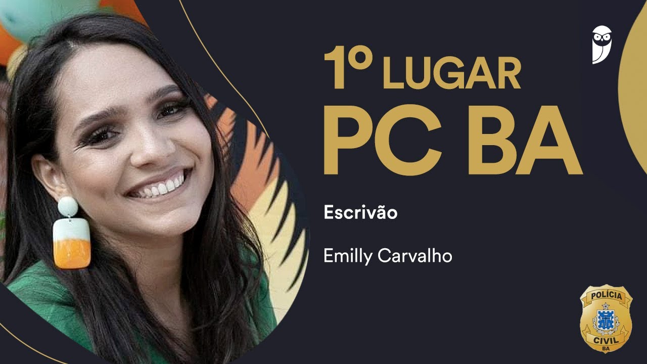 PC BA: Conheça Emilly Carvalho, aprovada em 1º lugar para o cargo de Escrivão.