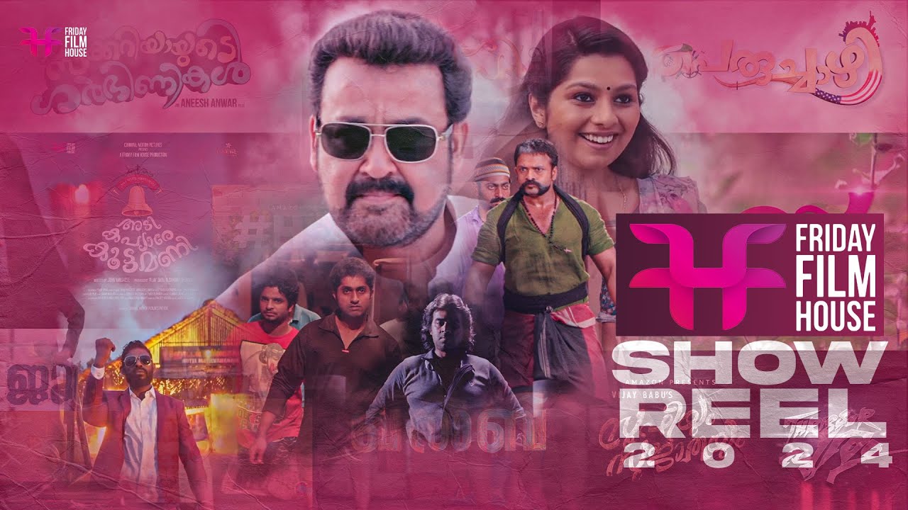Friday Film House Show Reel 2024 | 12 Years | Vijay Babu