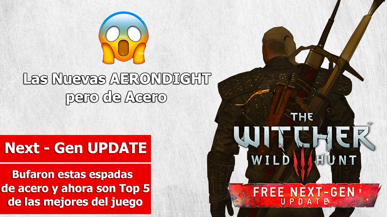 The Witcher III: Next-Gen | Tips y Trucos | Las nuevas espadas AERONDIGHT pero de ACERO