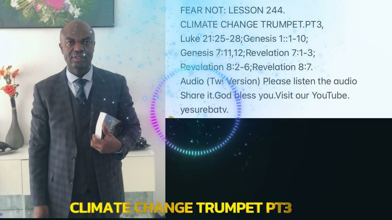 ELDER ABABIO  CLIMATE CHANGE TRUMPET PT3