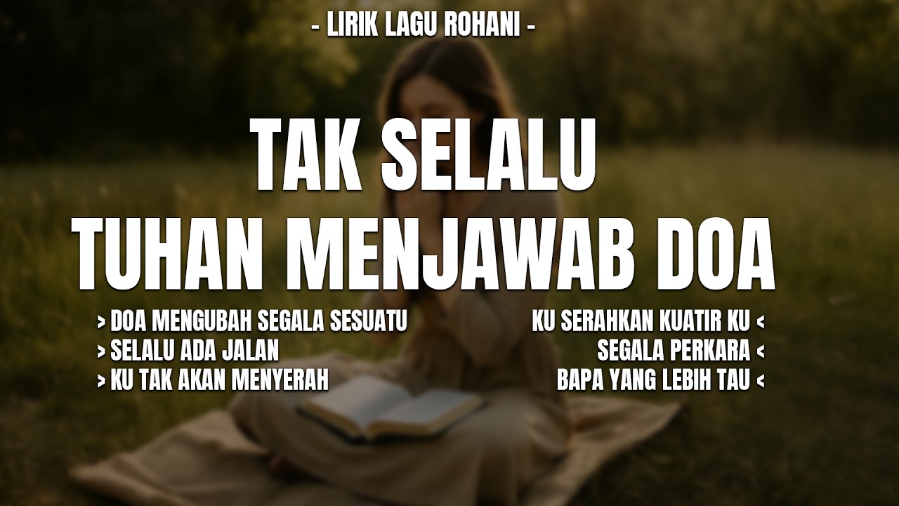 TAK SELALU TUHAN MENJAWAB DOA (WAKTU YANG TEPAT) MICHELA THEA (LIRIK) LAGU ROHANI TERBARU 2026