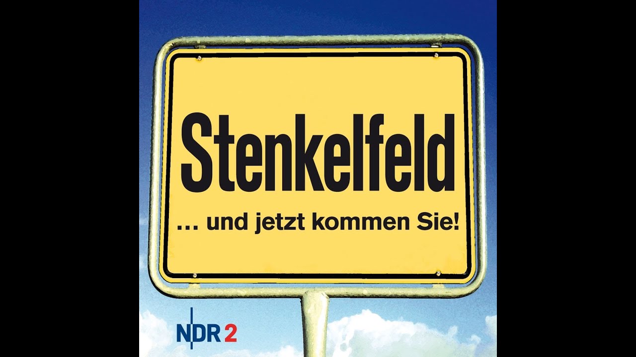 Stenkelfeld - ... und jetzt kommen Sie! (Hörspiel)
