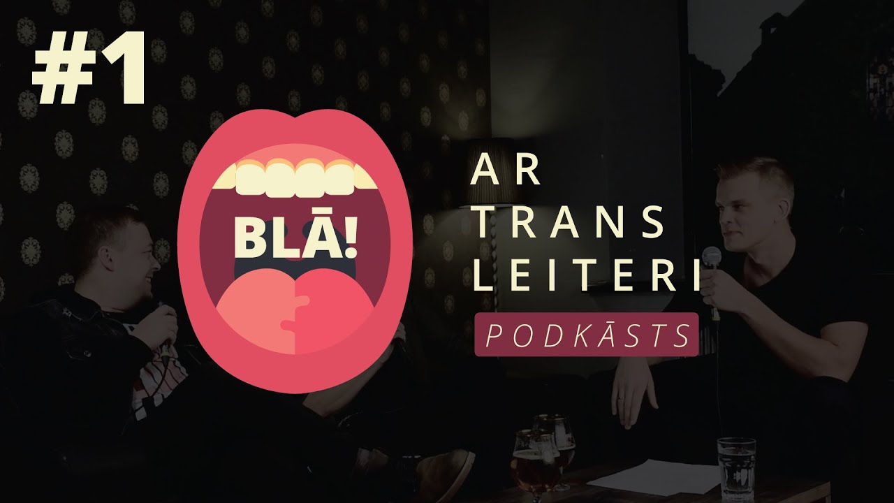 Jānis Sildniks BLĀ! #1 | Podkāsts ar TRANSLEITERI