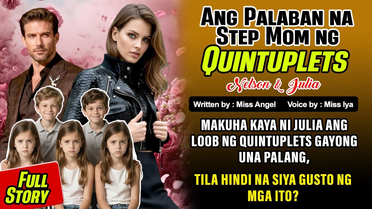 QUINTUPLETS HINDI AKALIN NA PALABAN DIN PALA ANG BAGO NILANG STEPMOM 