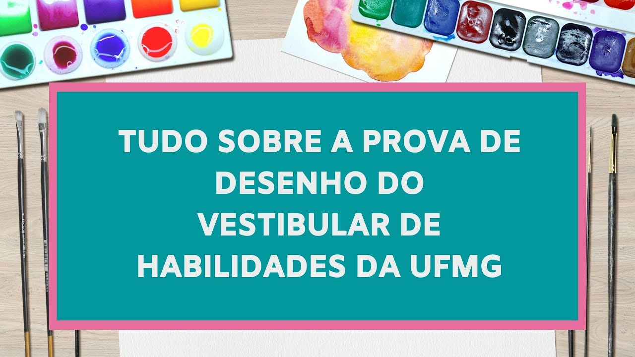 Prova de Desenho - Vestibular de Habilidades da UFMG