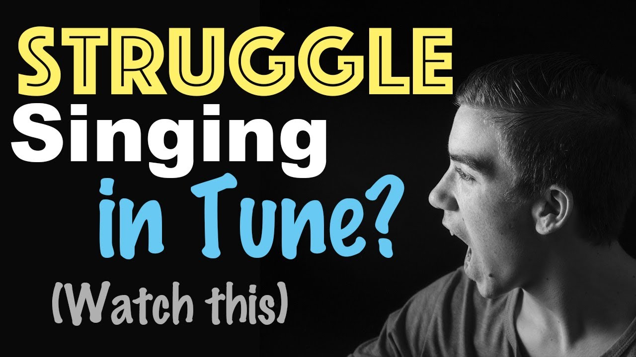 Struggle Singing in Tune? (Watch this)