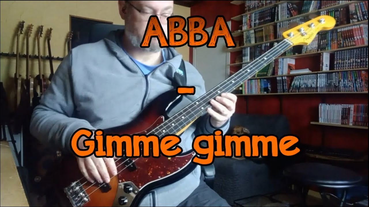 134 ABBA Gimme gimme bass cover