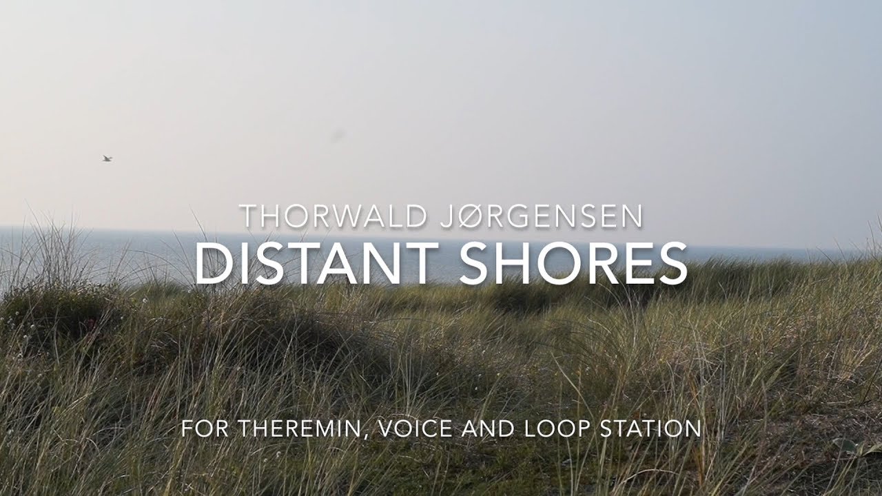 Distant Shores - theremin, voice & loop station