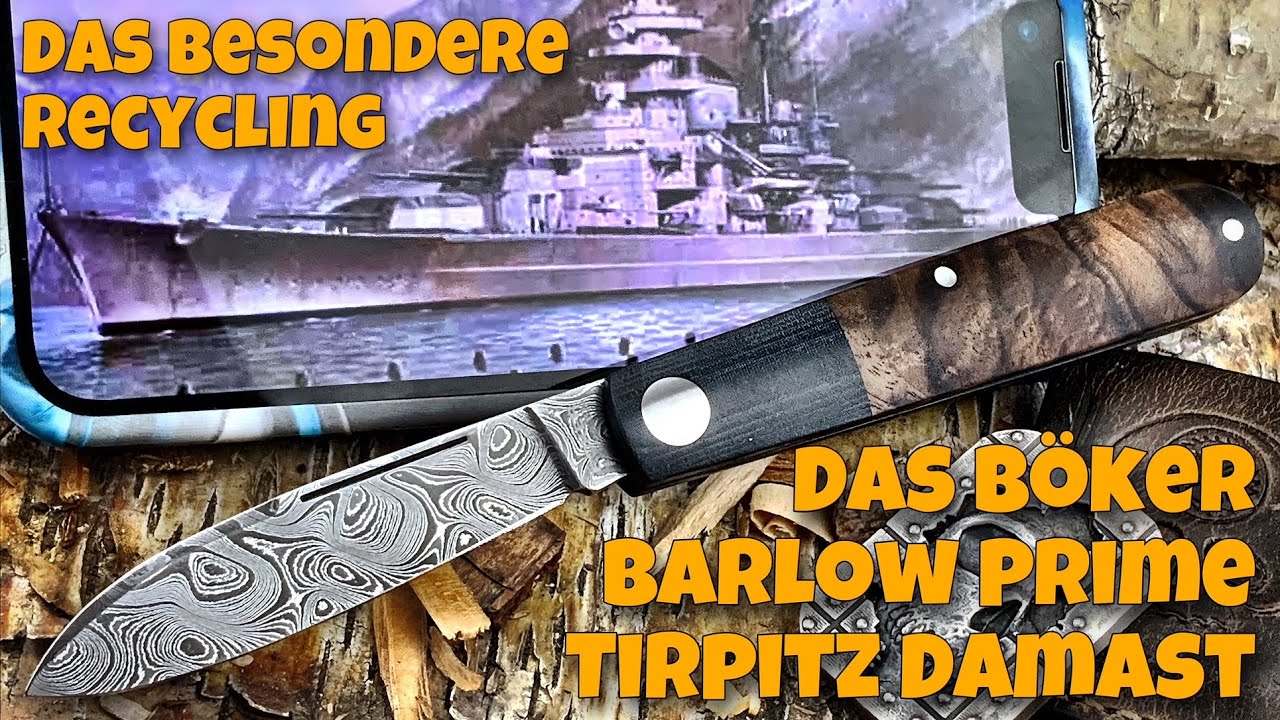 🚨 Recycling der besonderen Art ‼️ Das Böker Barlow Prime Tirpitz Damast 🚨