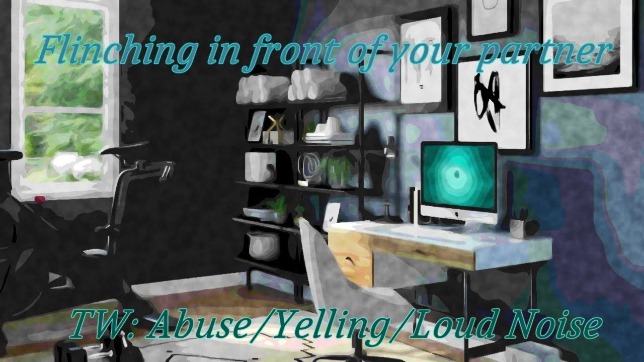 Flinching In Front of Your Partner [Girlfriend Audio Roleplay] [CW: Mention of Past Abuse]