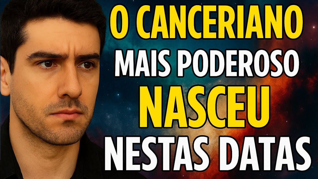O CANCERIANO MAIS PODEROSO NASCEU NESTAS DATAS | Descubra o seu verdadeiro poder!