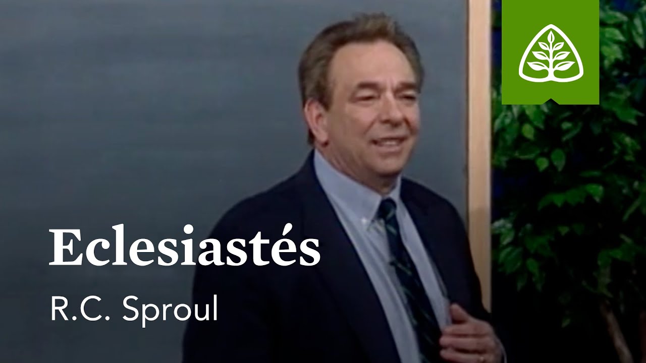 Eclesiastés: Del polvo a la gloria - Antiguo Testamento con R.C. Sproul