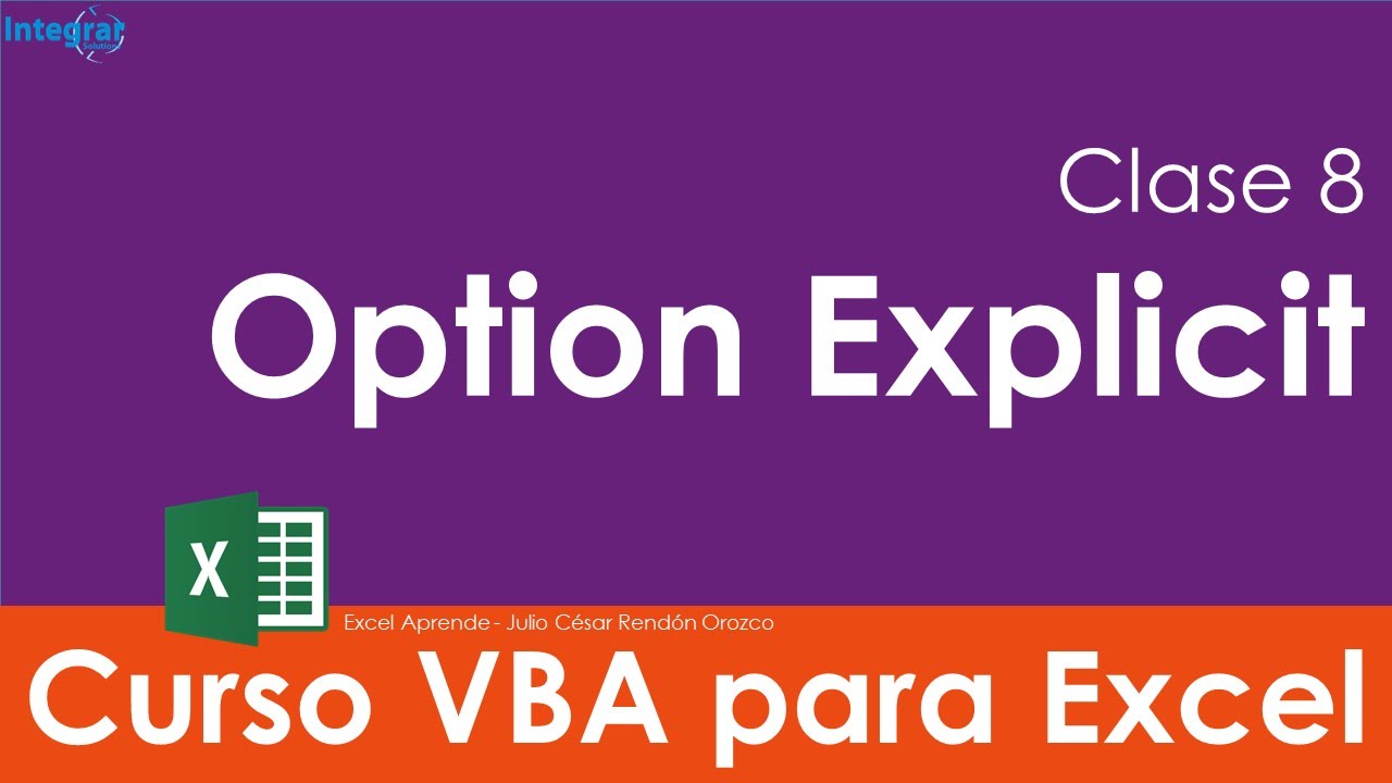 Curso VBA para Excel - Clase 8 Option Explicit