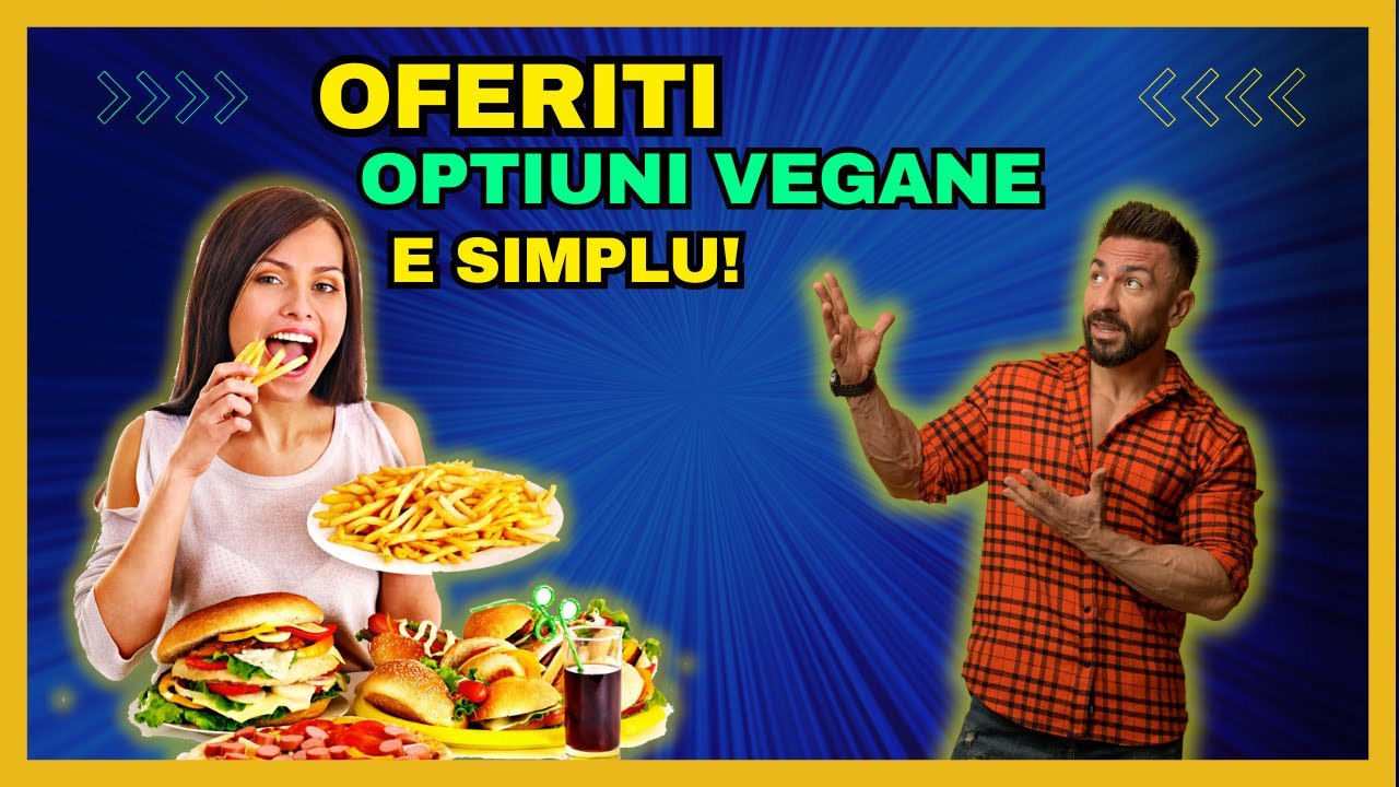 Ghid complet pentru optiuni vegane in localuri in 2024! E timpul sa le adaugati in meniu!