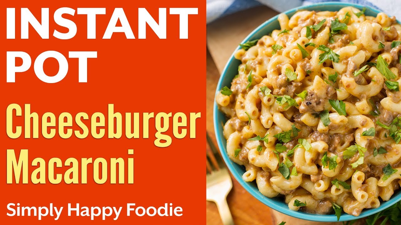 Instant Pot Cheeseburger Macaroni