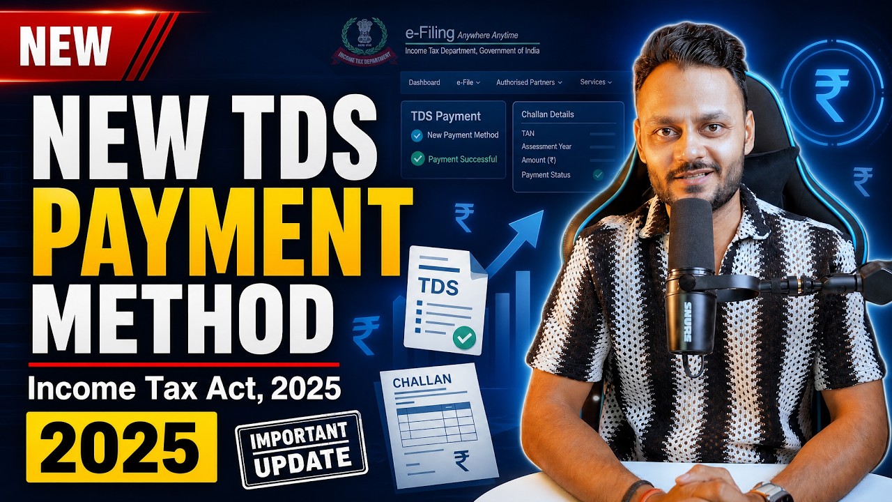 New TDS Challan Method as per Income Tax Act 2025