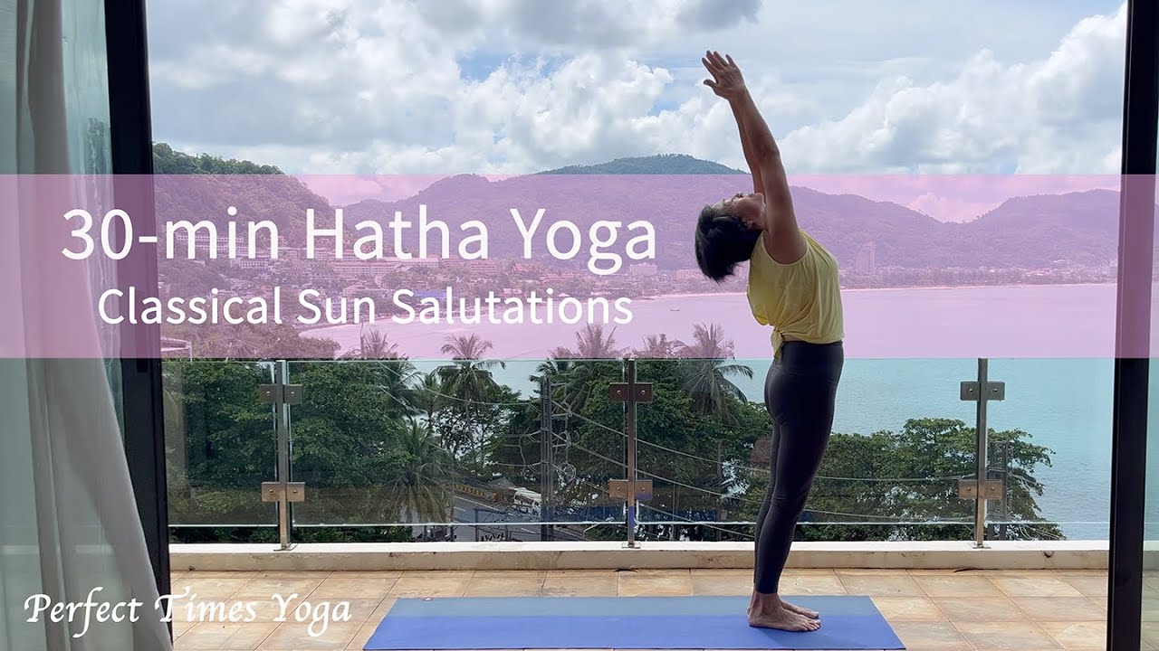 30 Minute Hatha Yoga | Energize with Classical Sun Salutations