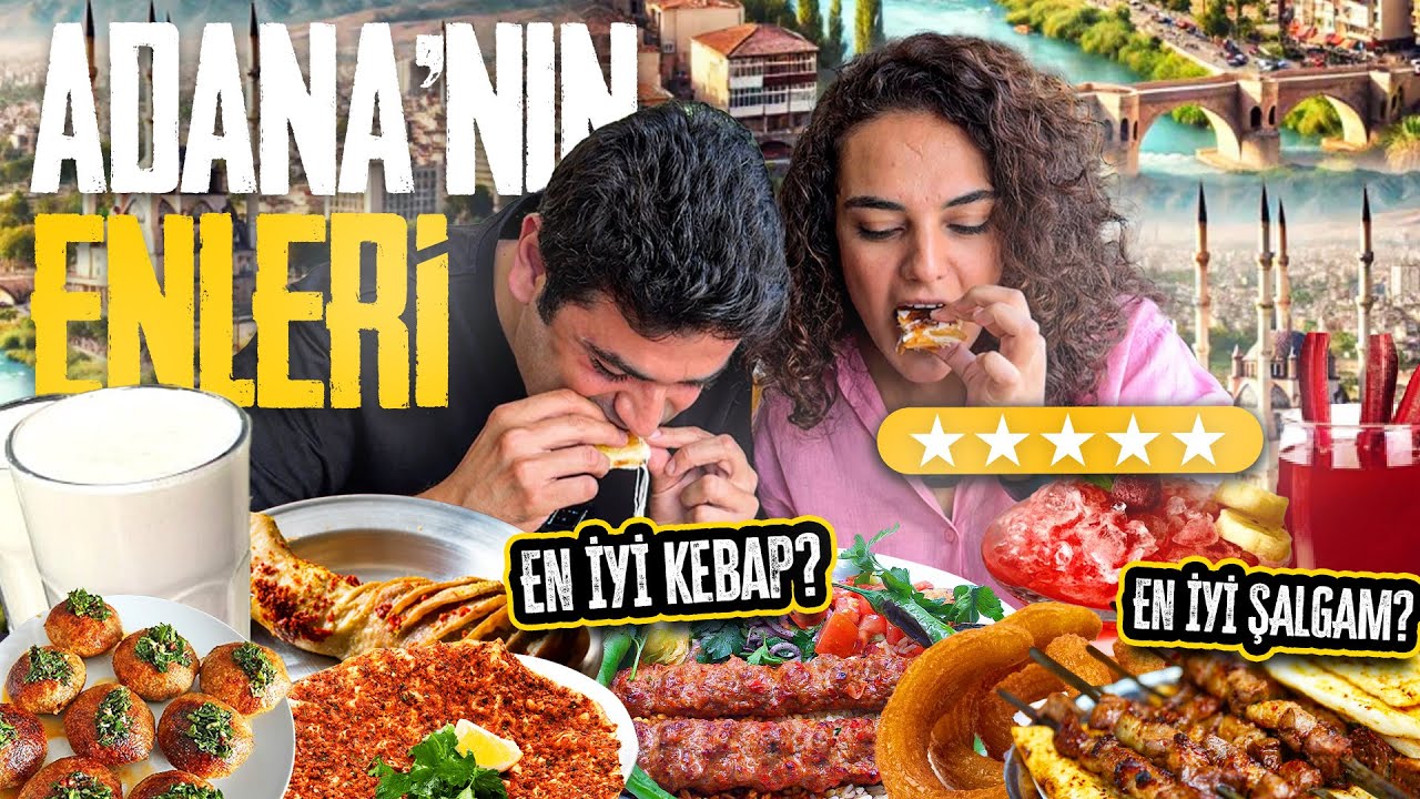 ADANA’NIN EN İYİ MEKANLARI!!!