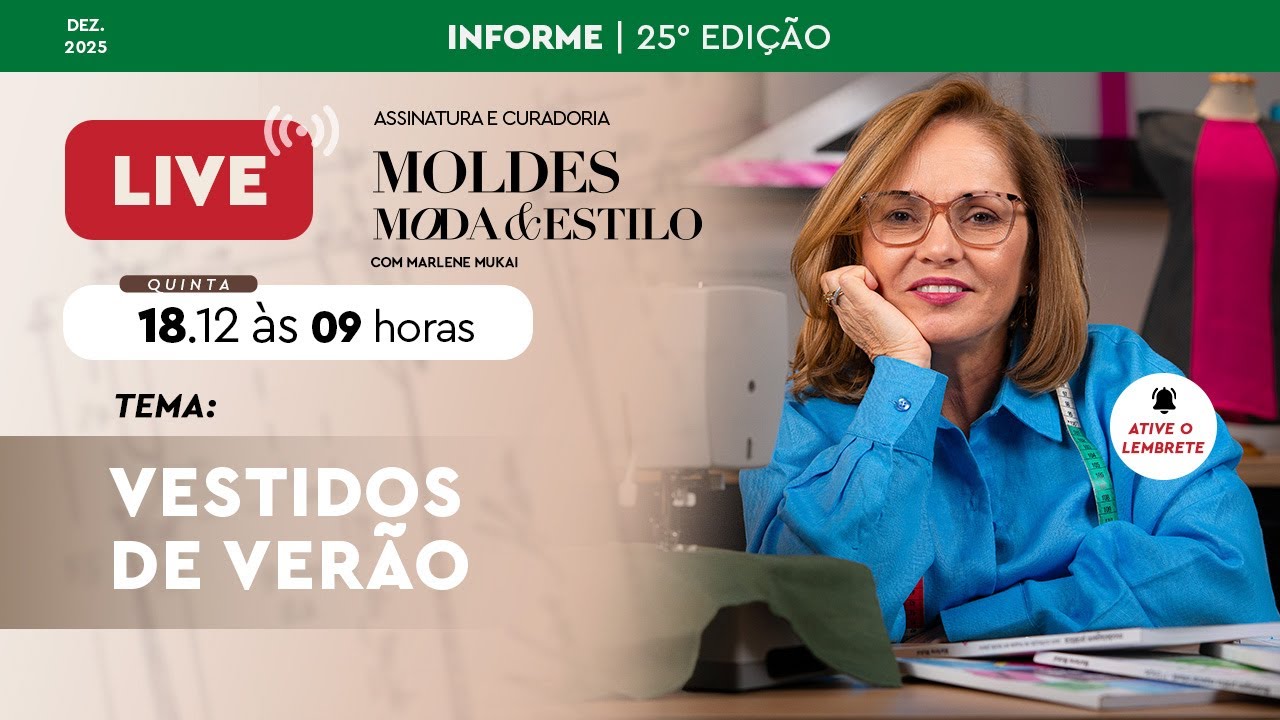 🔴 AULA SOBRE MODELAGEM DE VESTIDOS DE VERÃO: CURADORIA MOLDES MODA E ESTILO COM MARLENE MUKAI