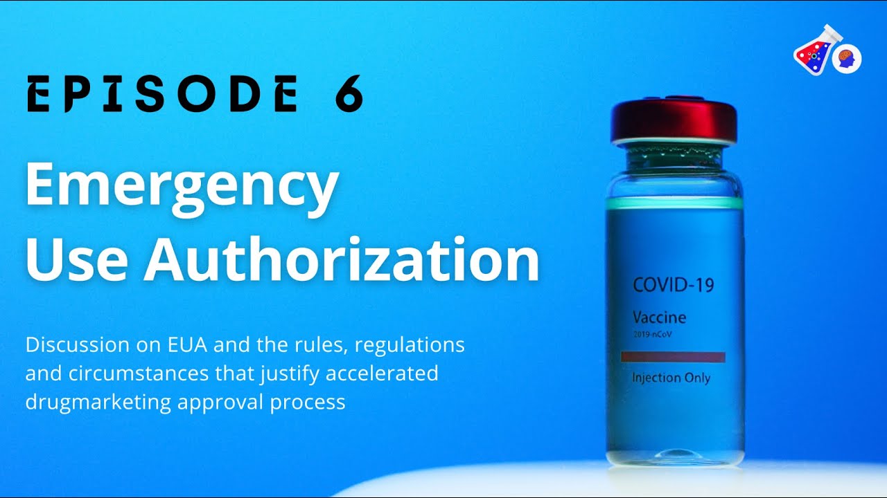 Clinical Research Talks (Episode 6): Emergency Use Authorization