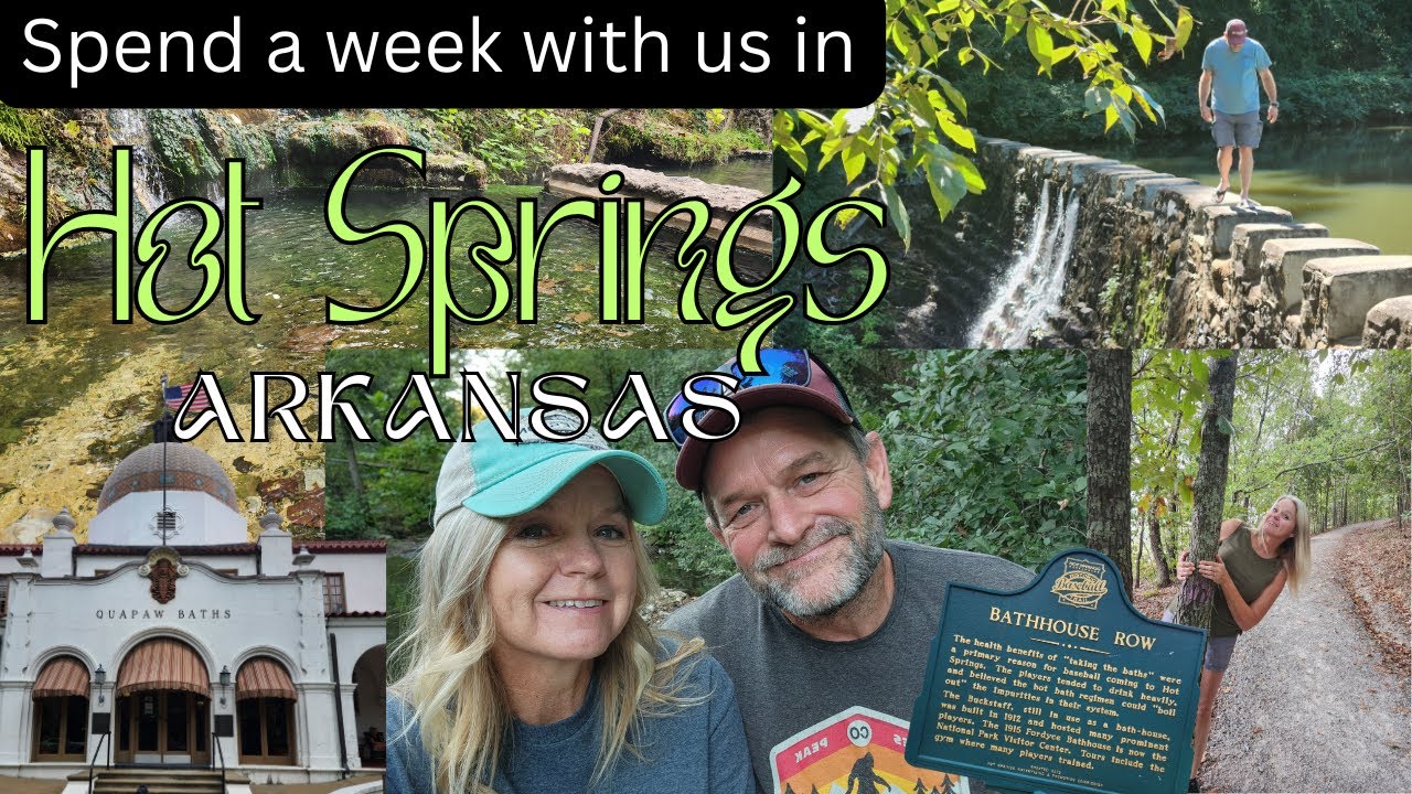 A Week in Hot Springs, Arkansas