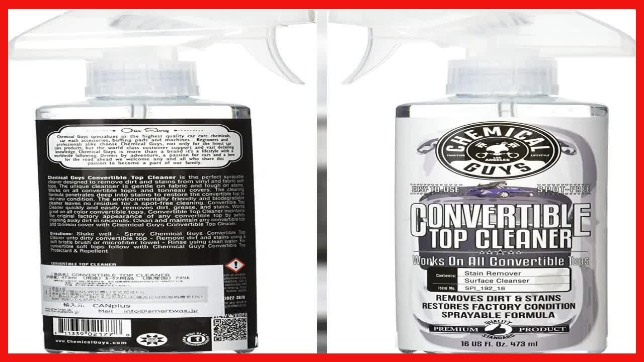 Great product -  Chemical Guys SPI_192_16 Convertible Top Cleaner (16 oz)