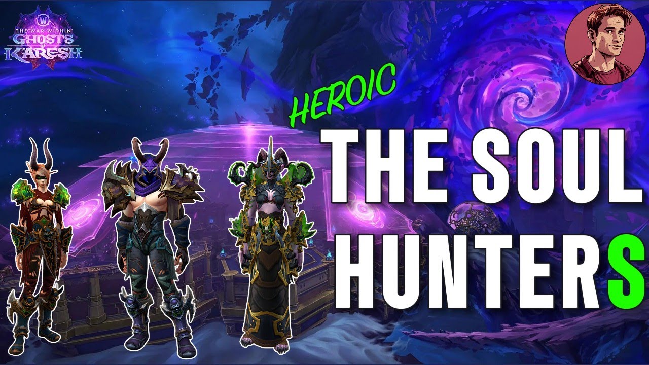 The Soul Hunters - Heroic Guide - Manaforge Omega