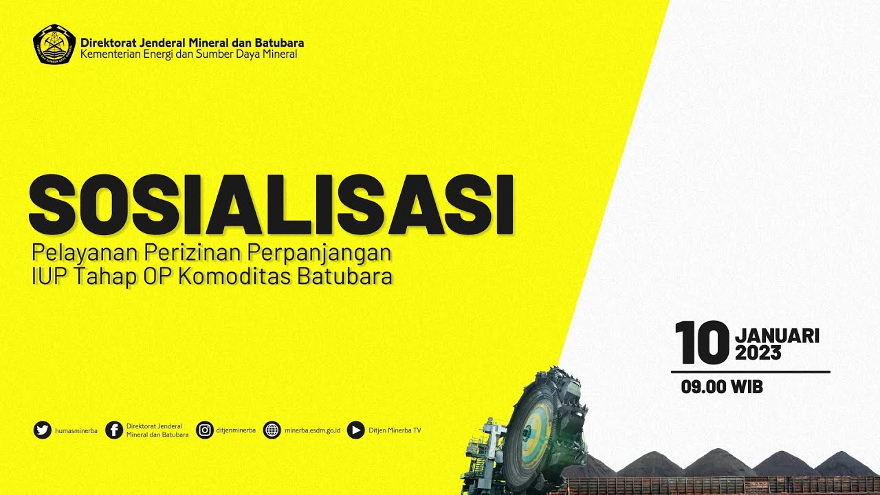 [LIVE] Sosialisasi Pelayanan Perizinan Perpanjangan IUP Tahap OP Komoditas Batubara