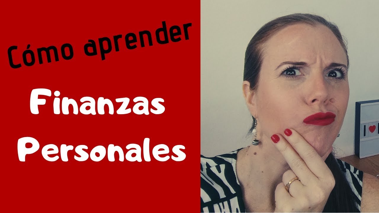 Cómo aprender finanzas personales 👩🏽‍🏫 Sácale provecho a los recursos que ya tienes