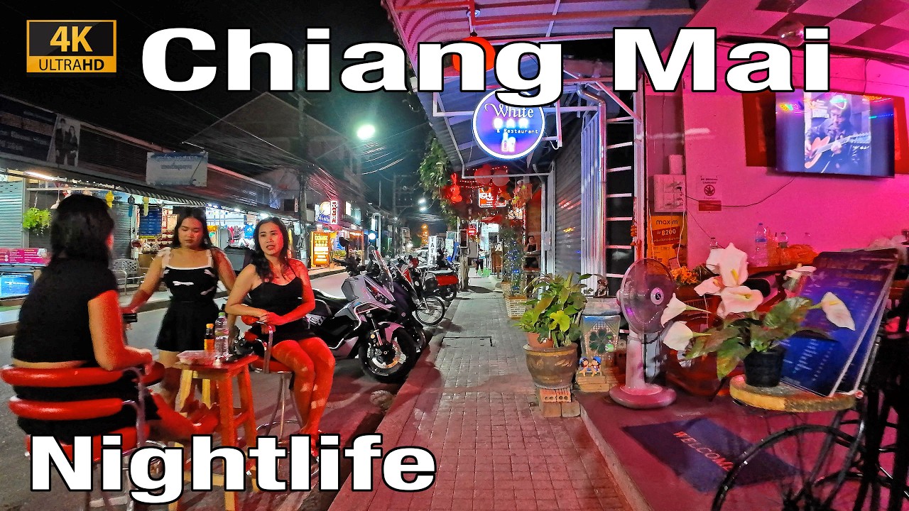 Chiang Mai Nightlife - Chiang Mai May 2026