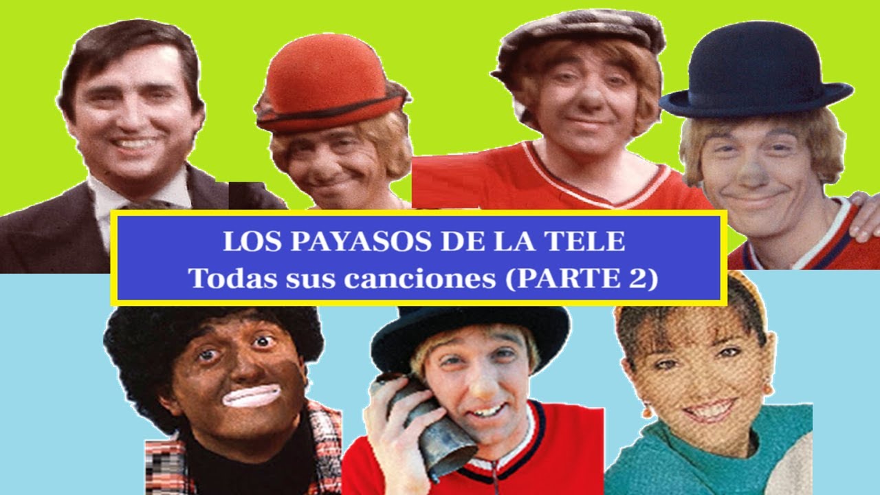 Los Payasos de la Tele | Todas sus canciones (Parte 2) | Gaby, Fofó, Miliki, Fofito, Milikito y Rody