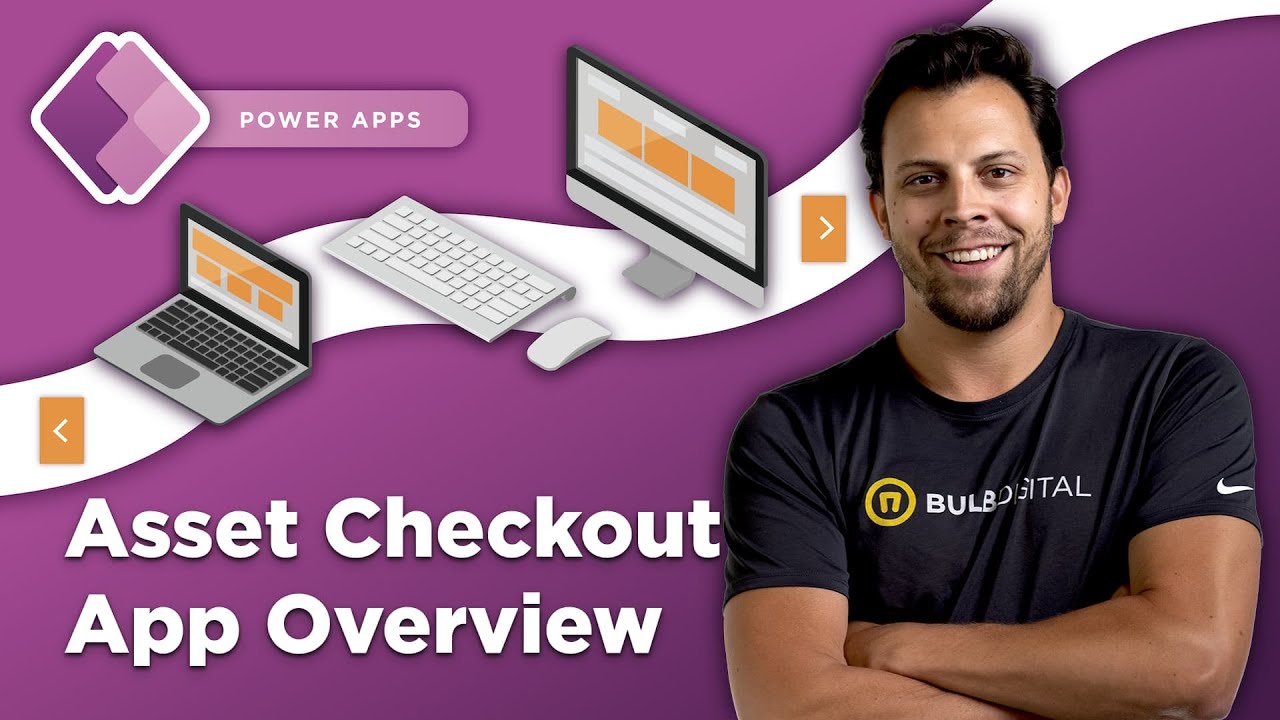 Asset Checkout Template Overview - Build a Power App Today