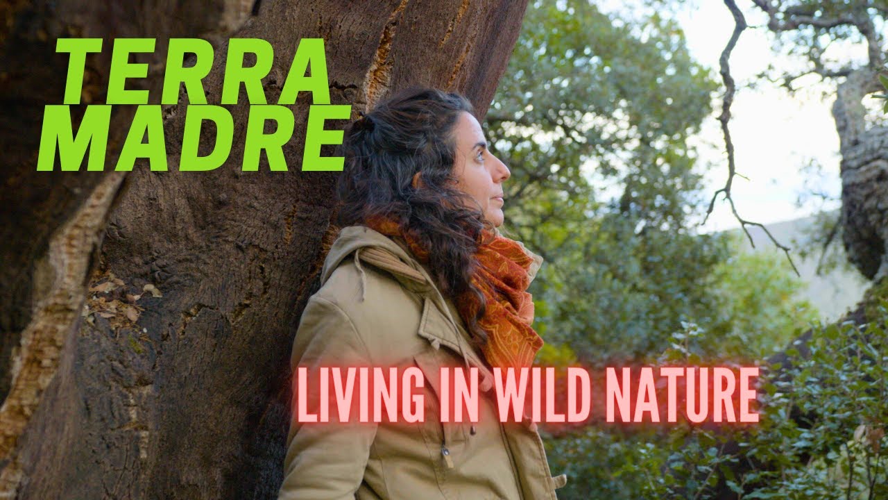 The power of wild nature - Terra Madre: An ecovillage in Sardinia - ENG subs