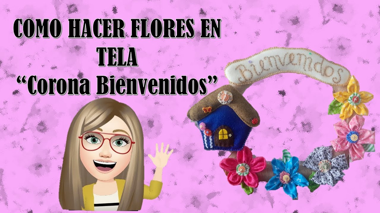 COMO hacer FLORES en TELA (Corona Bienvenidos) - Moldes gratis
