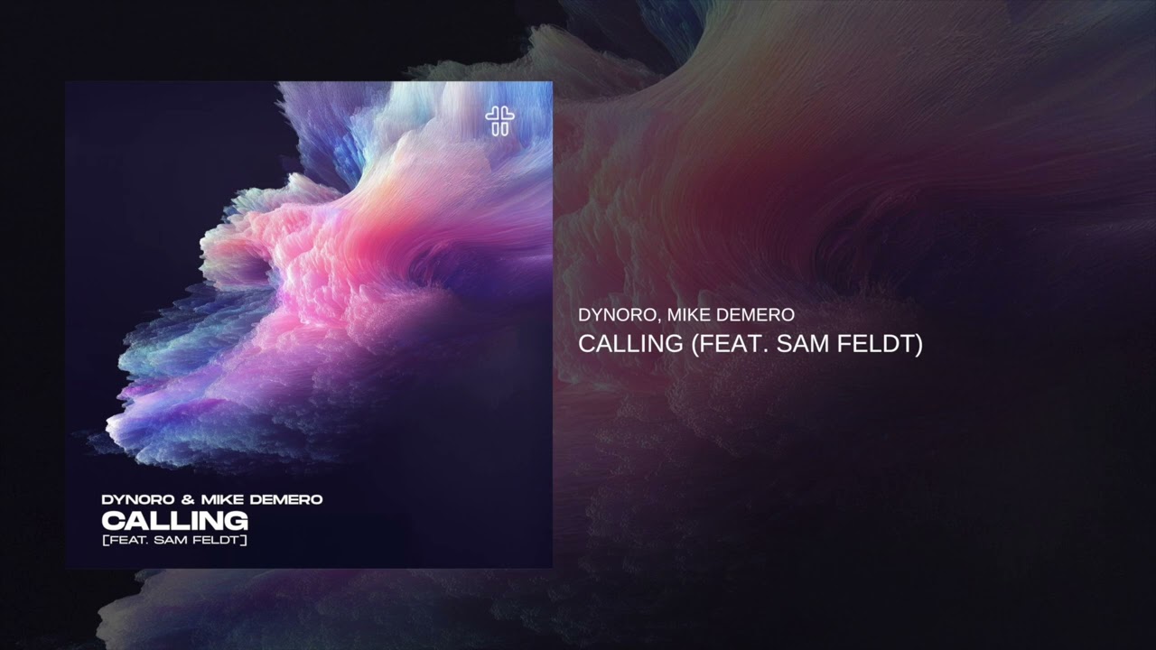 Dynoro & Mike Demero - Calling (feat. Sam Feldt)