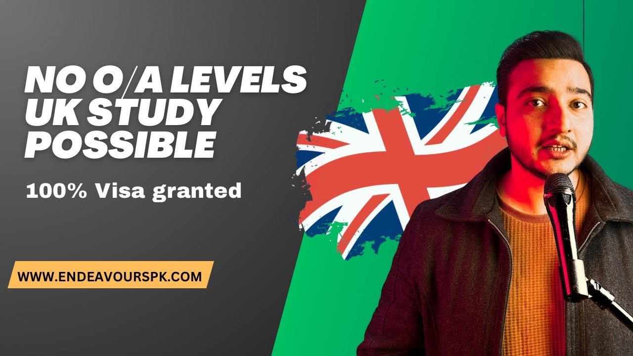 Study in UK Without O & A Levels | Easy Admission Process