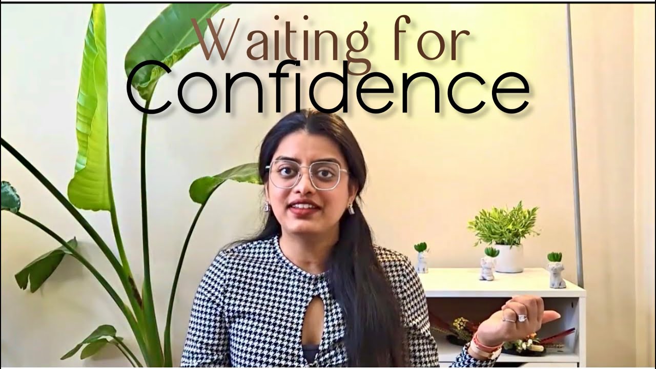 Stop waiting for confidence start before you're ready