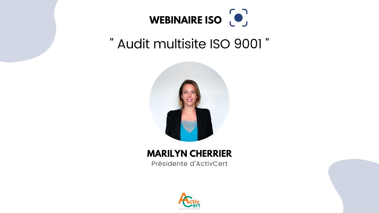 WEBINAIRE ISO : Audit multisite ISO 9001