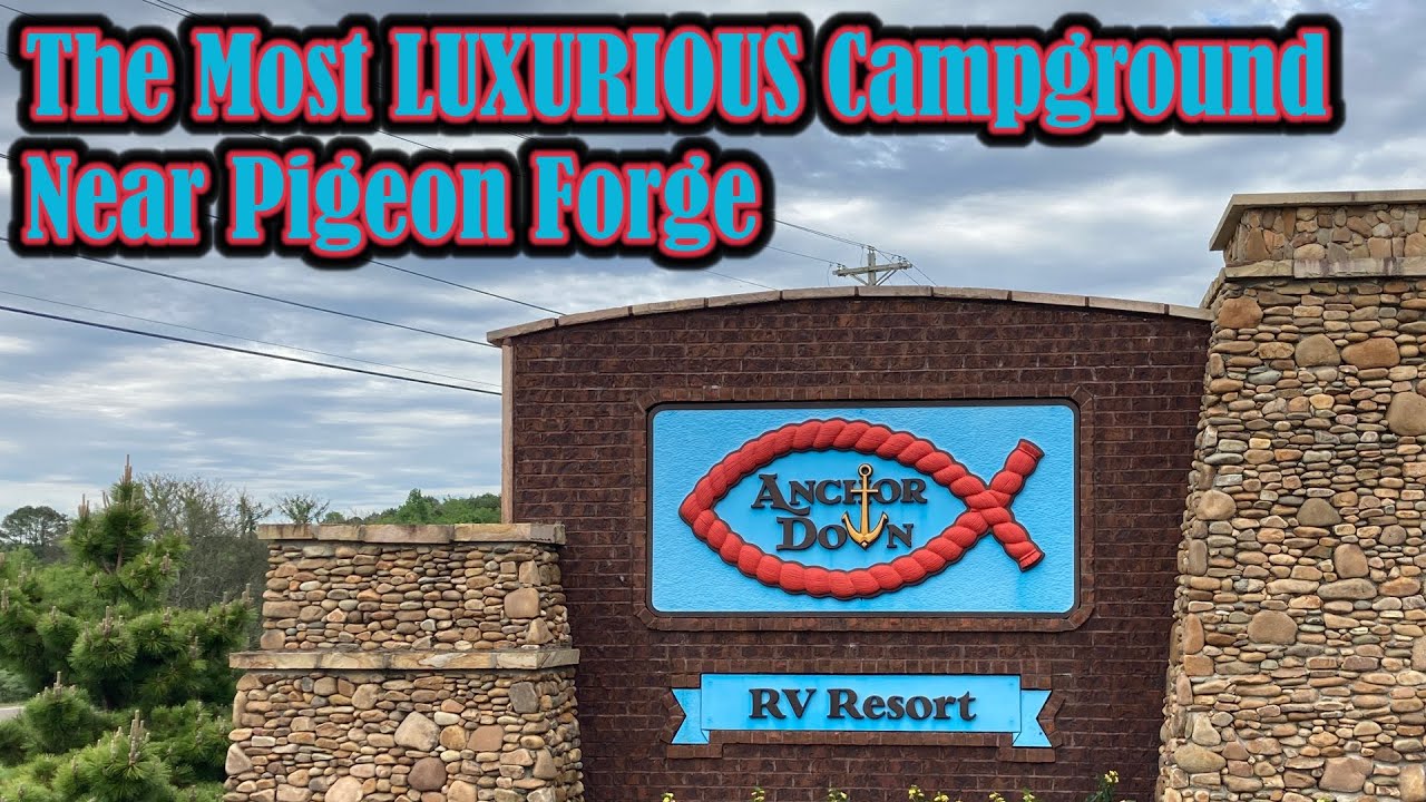 Anchor Down RV Resort Best in the Pigeon Forge Area