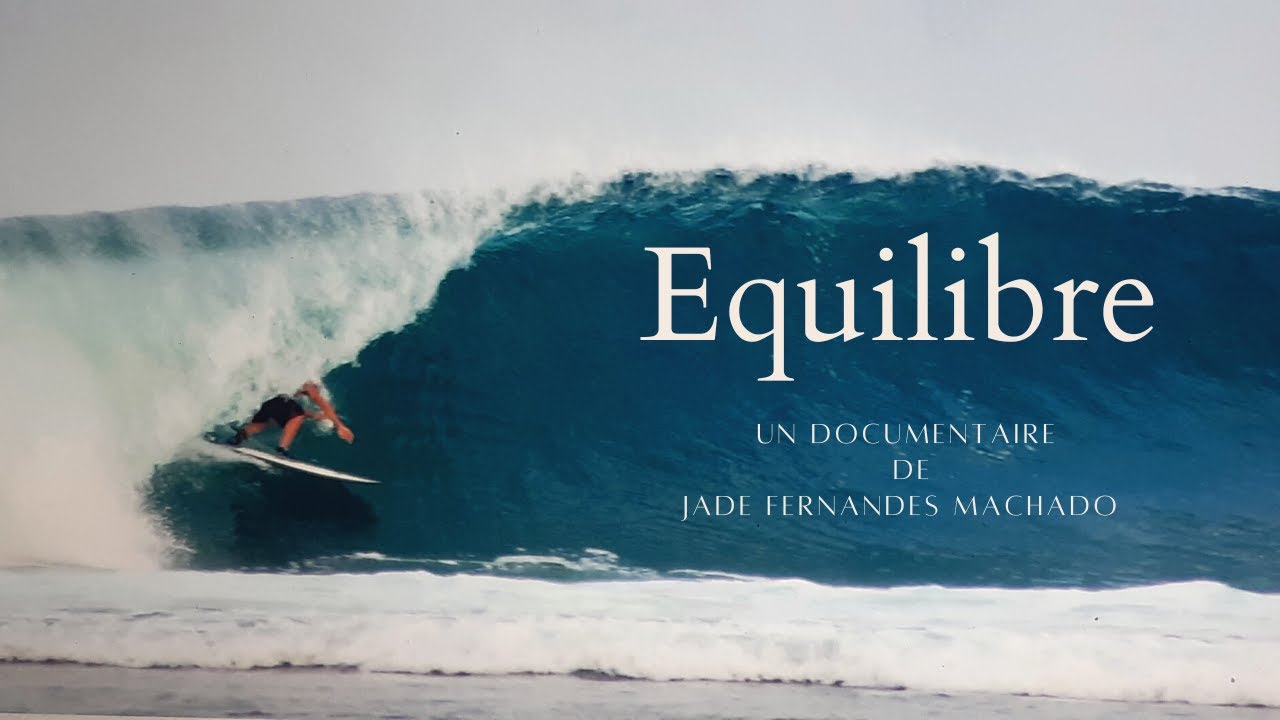 EQUILIBRE - DOCUMENTAIRE - 2022